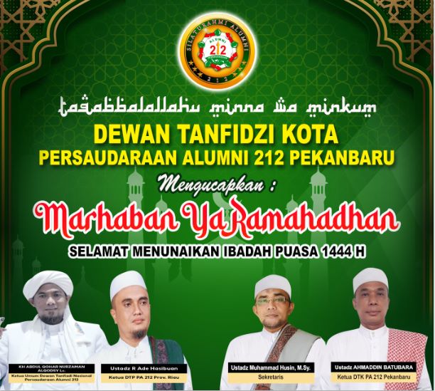 PA 212 Kota Pekanbaru Sampaikan Permohonan Maaf Melalui Ucapan Ramadan 1444 H