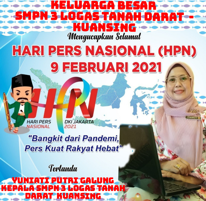 SMPN 3 Logas Tanah Darat  Kuansing Mengucapkan Selamat HPN 2021