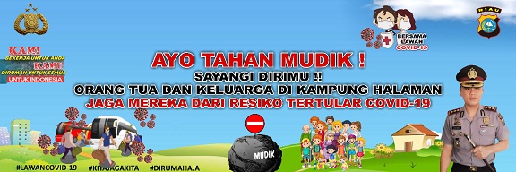 Himbauan Polres Bengkalis,Tahan Mudik Dulu Agar Terhindar Dari Covid-19