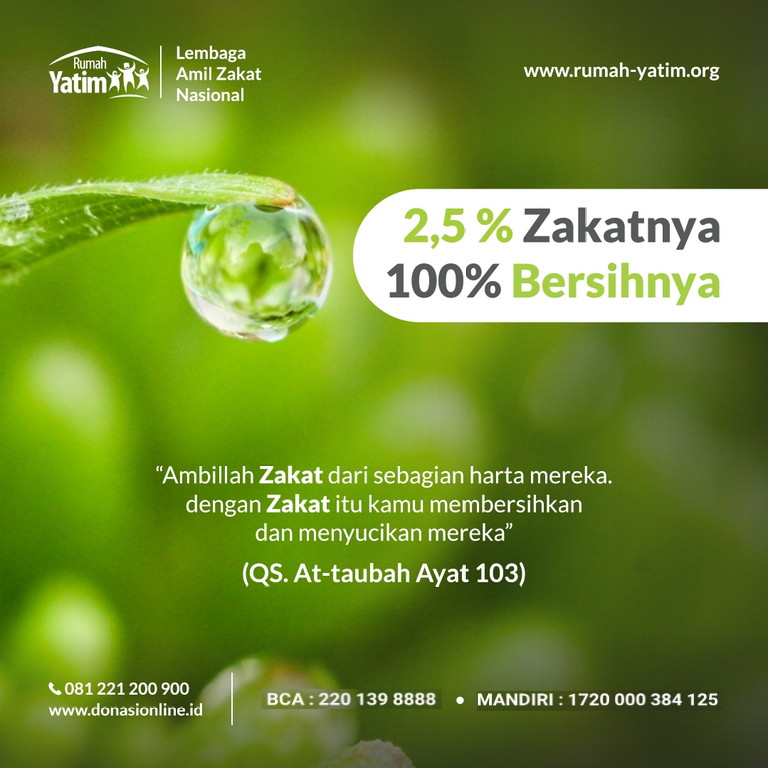 2,5 % Zakatnya • 100% Bersihnya