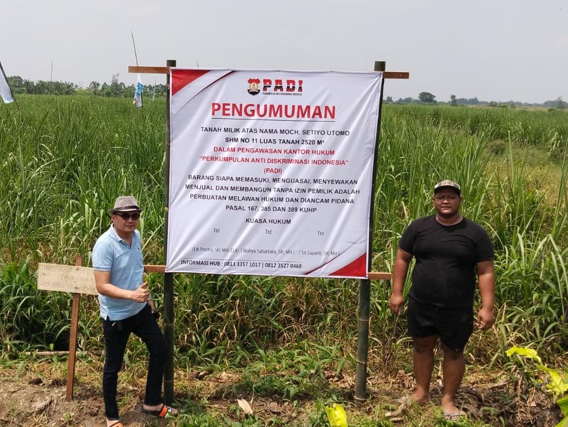 Oknum SPL Wakil Rakyat Diduga Mau Jual Tanah Milik Setiyo Utomo ke PT. OWRE, LBH PADI Turun Tangan