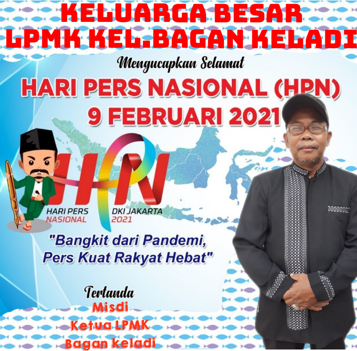 LPMK Kel.Bagan Keladi Dumai Barat Mengucapkan HPN 2021