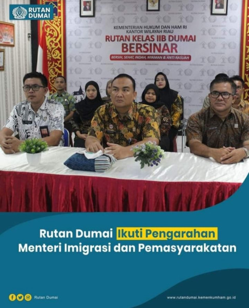 Rutan Dumai Ikuti Pengarahan Menteri Imigrasi dan Pemasyarakatan.