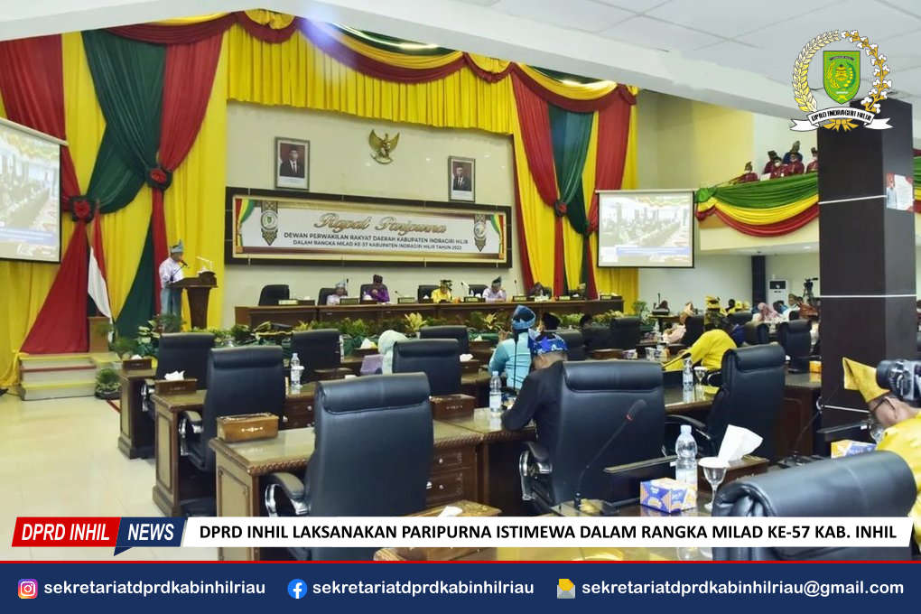 DPRD Inhil Laksanakan Paripurna Istimewa Dalam Rangka Milad Ke-57 Kab. Inhil
