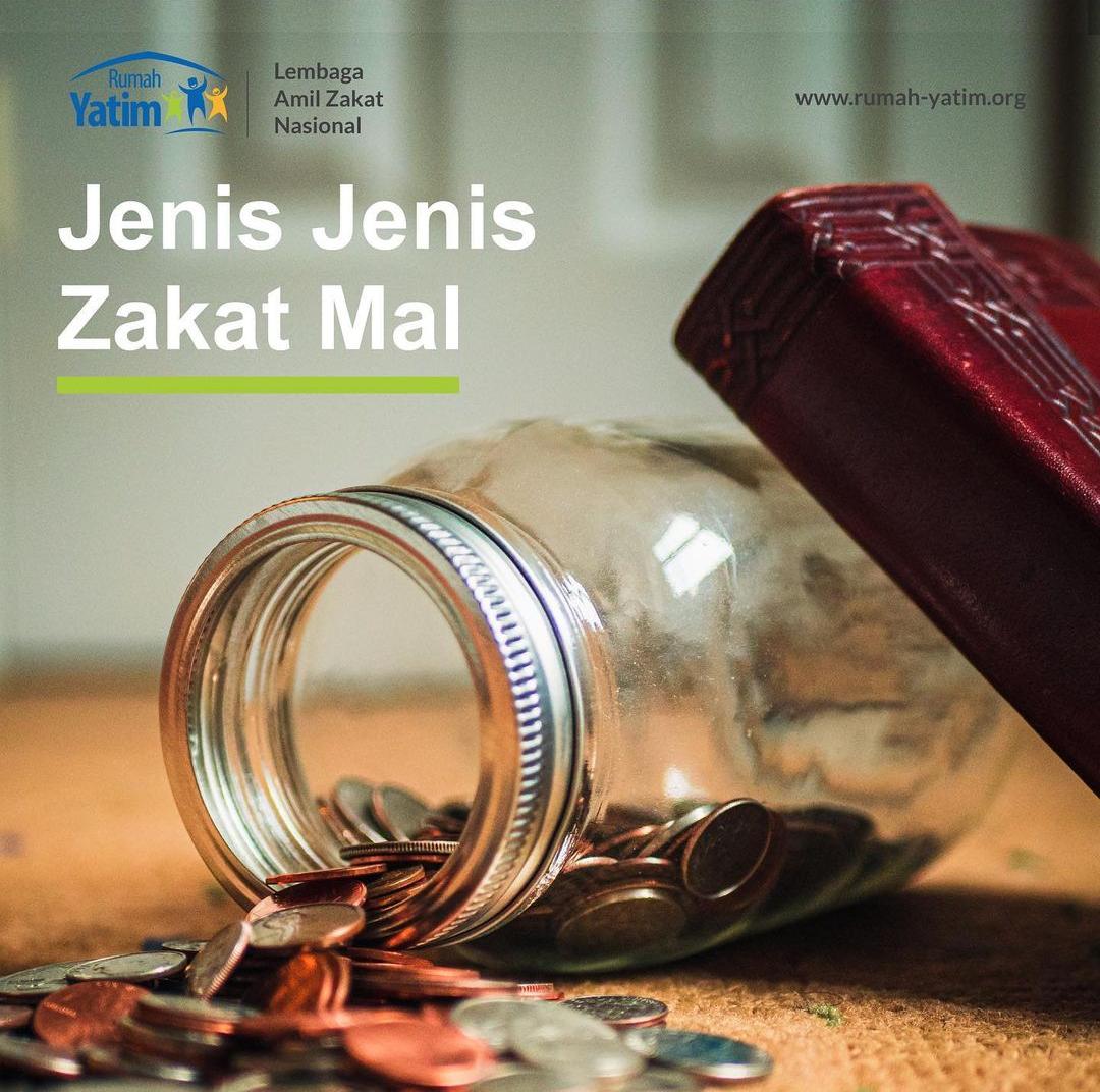 Saatnya Kita Memberikan Zakat Mal, Berikut Jenis Jenis Zakat Mal !