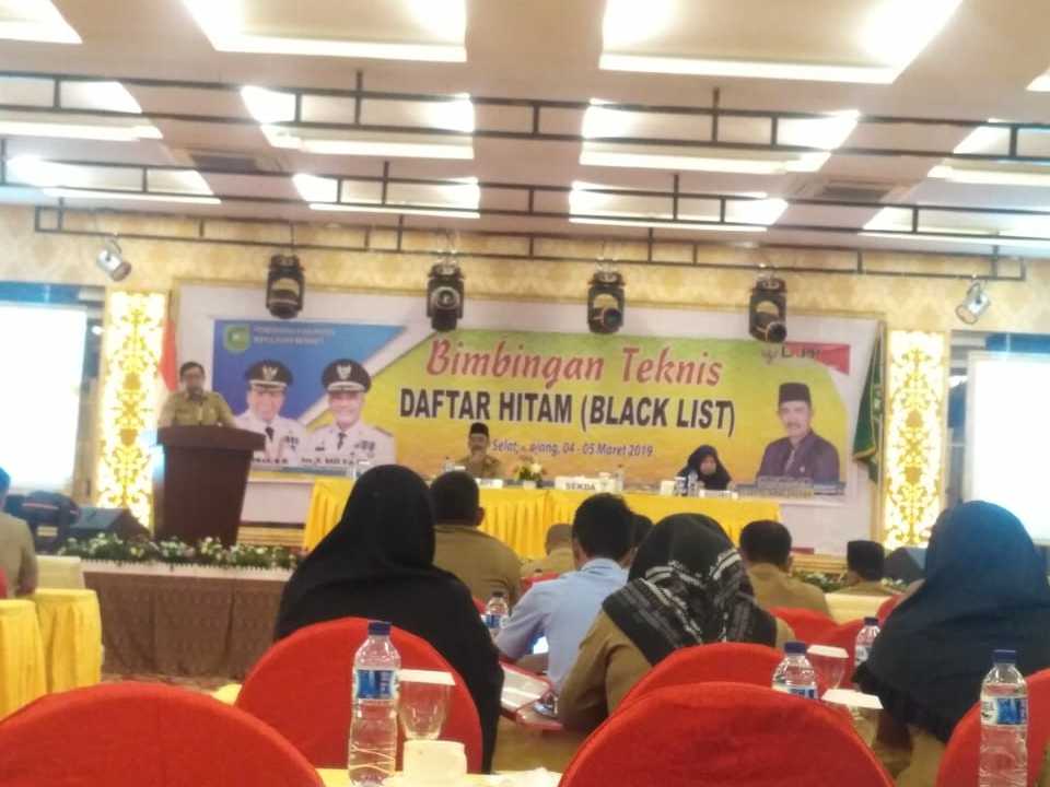 Pemkab Meranti Gelar Bimtek Daftar Hitam
