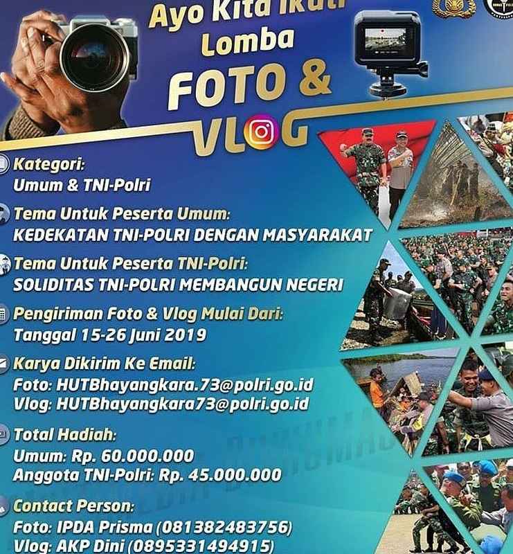 Berikut persyaratan Peserta  Lomba Foto dan Vlog HUT BHAYANGKARA KE 73 !
