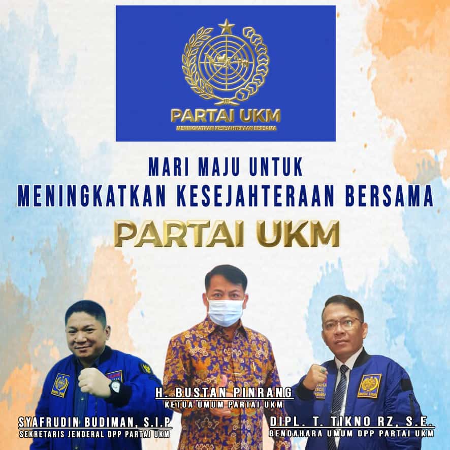 DPW Partai UKM di Indonesia Kawasan Timur Sudah Terbentuk Semua