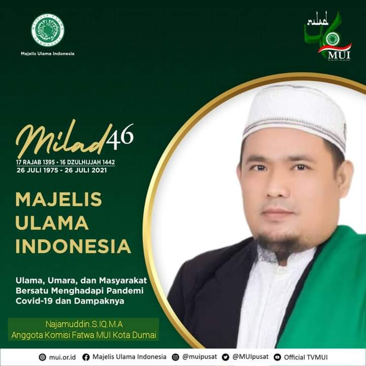 Selamat Milad Majelis Ulama Indonesia (MUI) Ke-46 Tahun