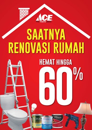 Sambut Ramadhan, Saatnya Renovasi Rumah Anda Bersama ACE