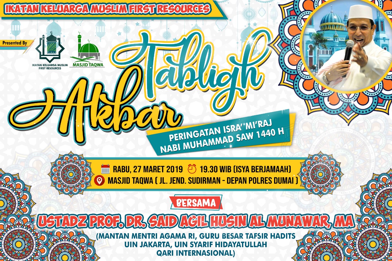 Malam ini Ikatan Keluarga Muslim & Jemaah Masjid Taqwa Dumai Gelar Tabligh Akbar