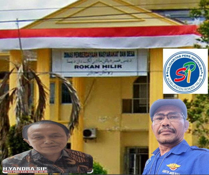 DPD-SPI Rokan hilir Minta Bupati Rohil panggil Kadis PMD.